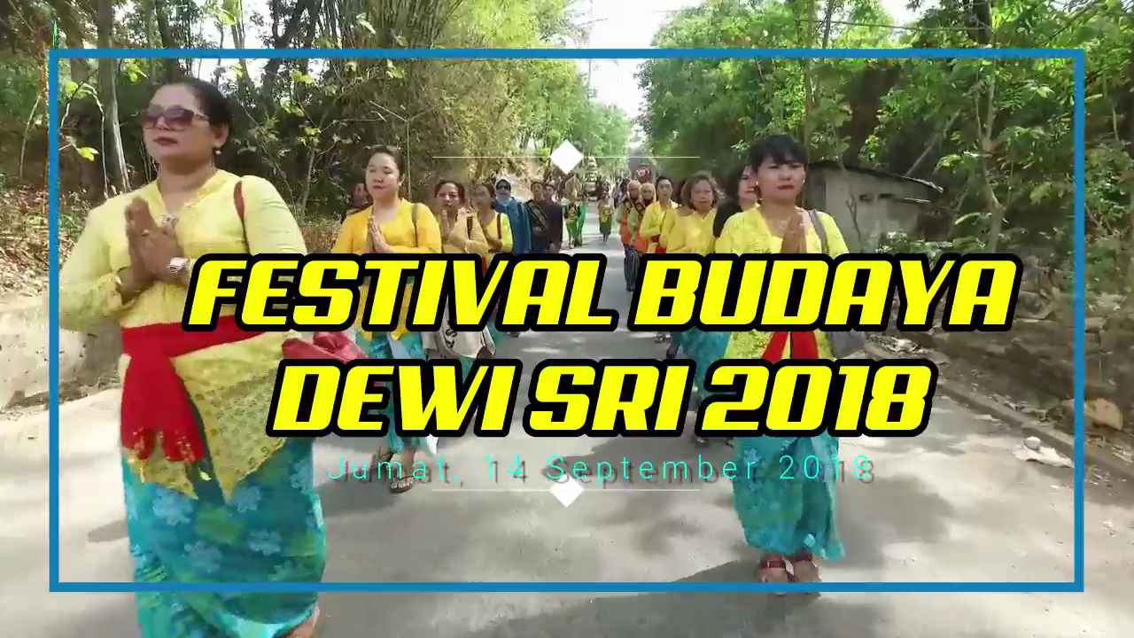 FESTIVAL BUDAYA DEWI SRI 2018