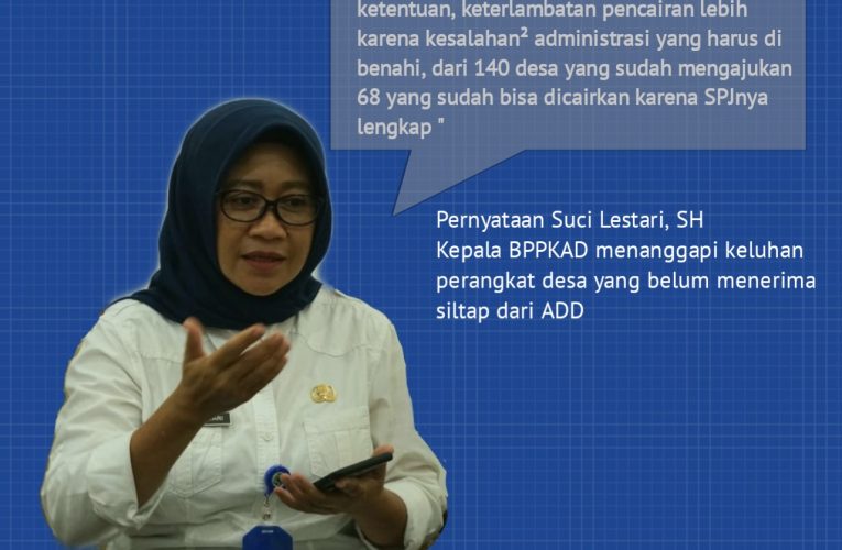 Kesalahan Administrasi Perlambat Pencairan Alokasi Dana Desa (ADD) .