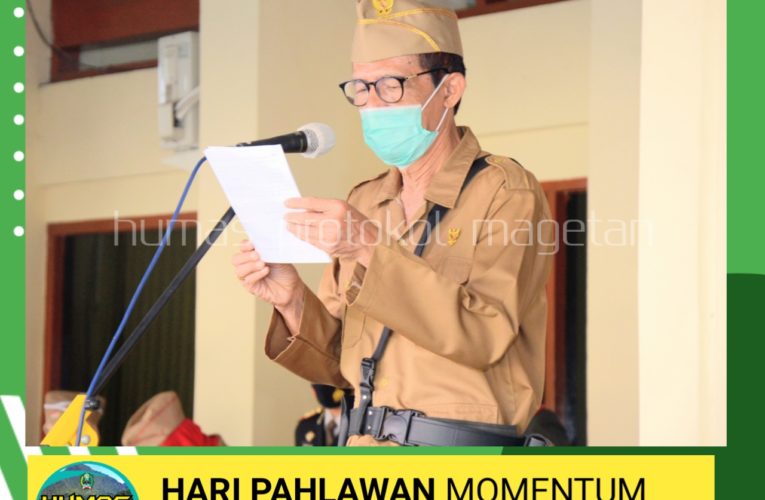 HARI PAHLAWAN MOMENTUM BANGKIT DARI PANDEMI .