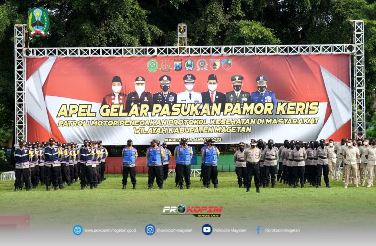 APEL GELAR PASUKAN PAMOR KERIS (Patroli Penegakan Protokol Kesehatan di Masyarakat Wilayah Kabupaten Magetan)