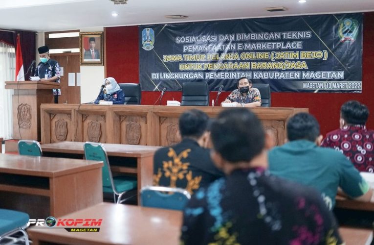 Sosialisasi Jatim Bejo : E-Marketplace Pengadaan Barang/Jasa di Lingkungan Pemkab Magetan.
