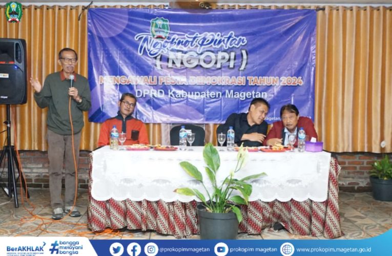 NGOBROL PINTAR (NGOPI) MENGAWALI PESTA DEMOKRASI TAHUN 2024 BERSAMA FORKOPIMDA PLUS DAN KEPALA OPD MAGETAN