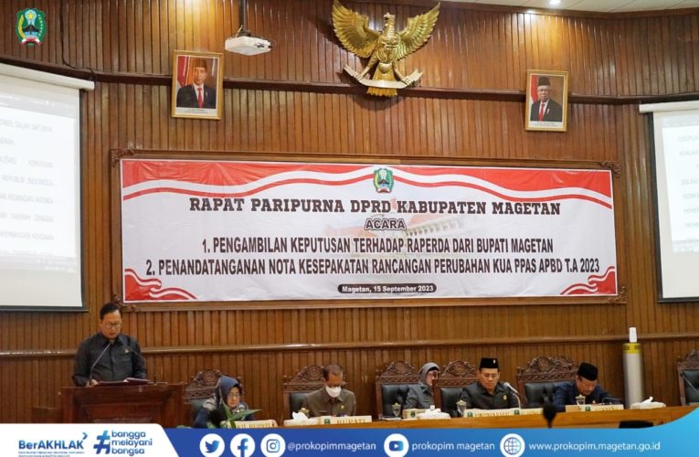 DPRD MAGETAN GELAR RAPAT PARIPURNA PENGESAHAN RAPERDA DARI BUPATI DAN PENANDATANGAN NOTA KESEPAKATAN RANCANGAN PERUBAHAN KUA PPAS APBD T.A. 2023
