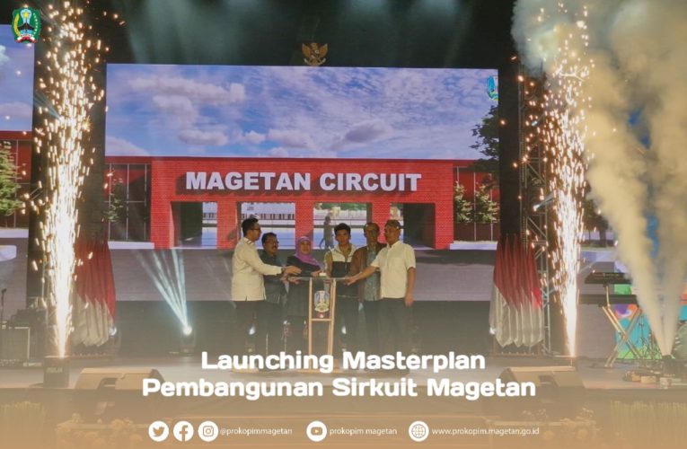 Masterplan Sirkuit Magetan Resmi Dilaunching Gubernur Jawa Timur