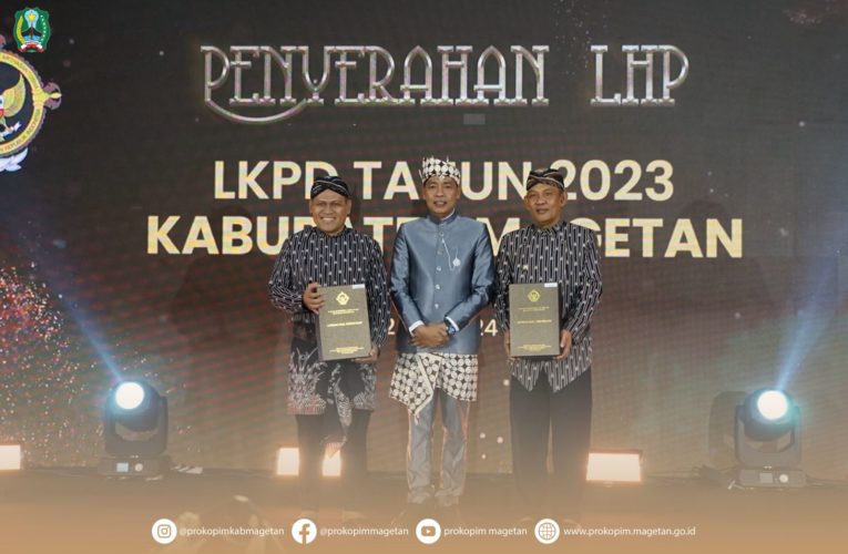 10x berturut-turut, Pemkab Magetan Pertahankan Opini WTP atas LKDP Tahun Anggaran 2023.