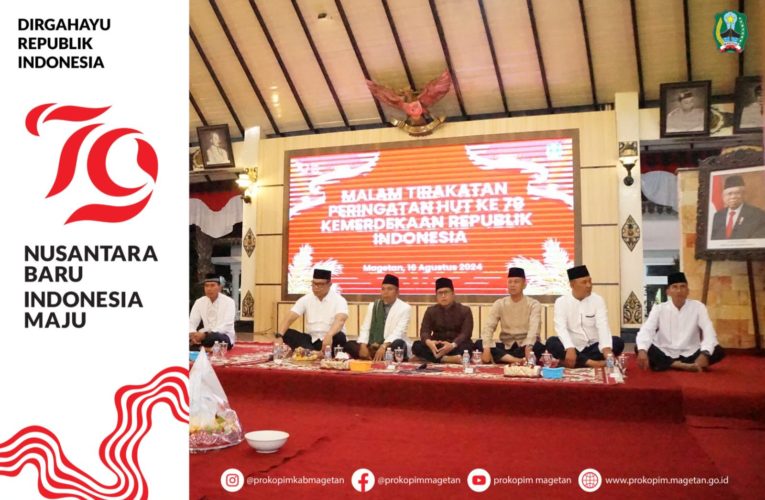 MALAM TIRAKATAN WUJUD SYUKUR ATAS KEMERDEKAAN INDONESIA