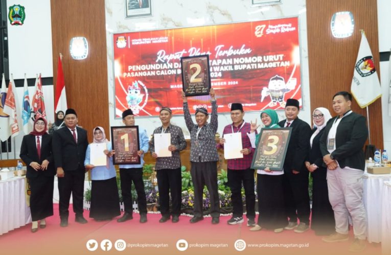 3 Paslon Cabup-Cawabup Pilkada Magetan Resmi Mendapat Nomor Urut