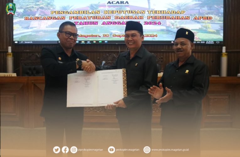 Pengambilan Keputusan RAPERDA P- APBD Kabupaten Magetan T.A 2024