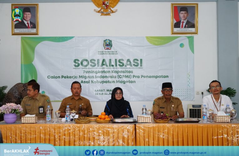 Bupati Magetan Hadiri Sosialisasi Peningkatan Kapasitas CPMI Pra Penempatan