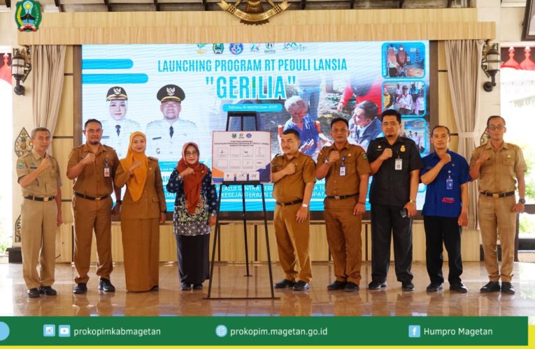 Bupati Magetan Luncurkan Program “Gerilia” untuk Atasi Masalah Lansia Sebatang Kara