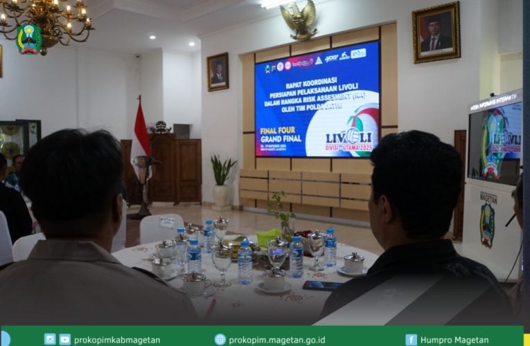 Magetan Tuan Rumah Final Four dan Grand Final Livoli 2025, Persiapan Keamanan Jadi Fokus Utama