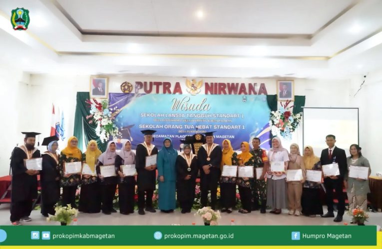 WISUDA SEKOLAH LANSIA TANGGUH DAN SEKOLAH ORANG TUA HEBAT KECAMATAN PLAOSAN
