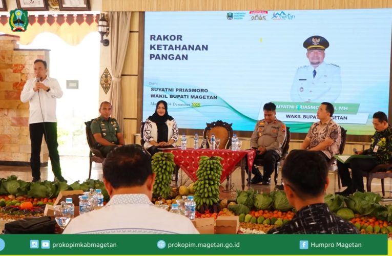 Rakor Ketahanan Pangan Magetan 2025 Dorong Kolaborasi dan Kemandirian Pangan