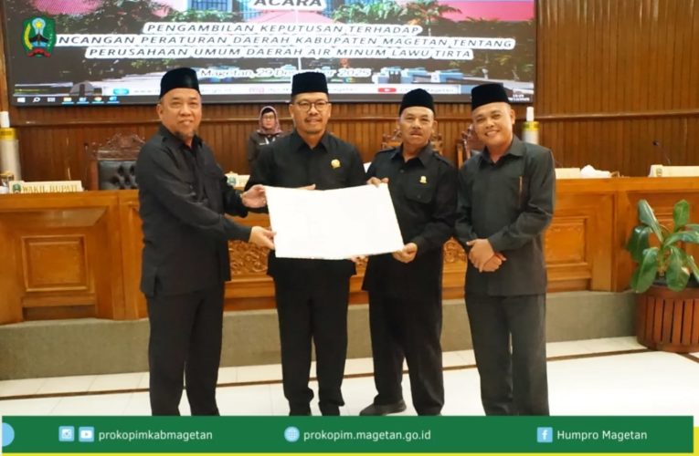 Raperda Perumda Air Minum Lawu Tirta Resmi Disetujui DPRD Magetan