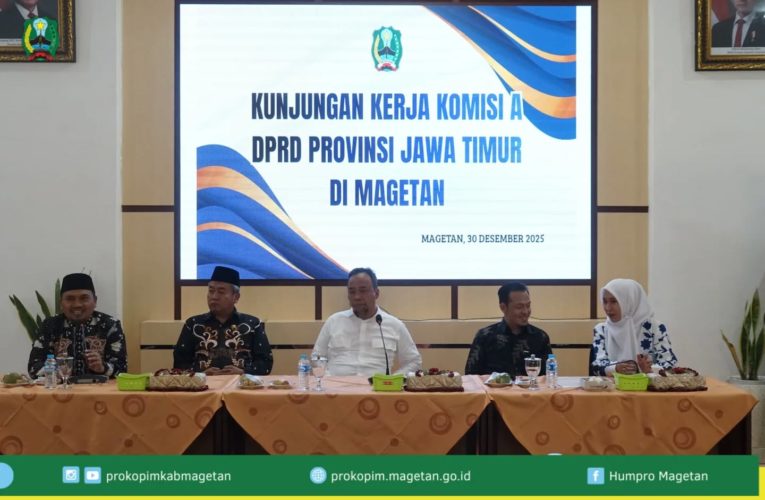 Wakil Bupati Magetan Terima Kunker Komisi A DPRD Prov. Jatim