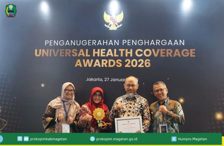 Prioritaskan Kesehatan, Kabupaten Magetan Terima Penghargaan UHC Awards 2026.