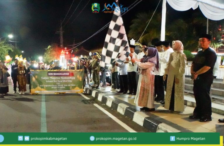 Bupati Magetan Apresiasi Kreativitas dan Sportivitas Peserta dalam Lomba Takbir Keliling Berlampion tahun 2026