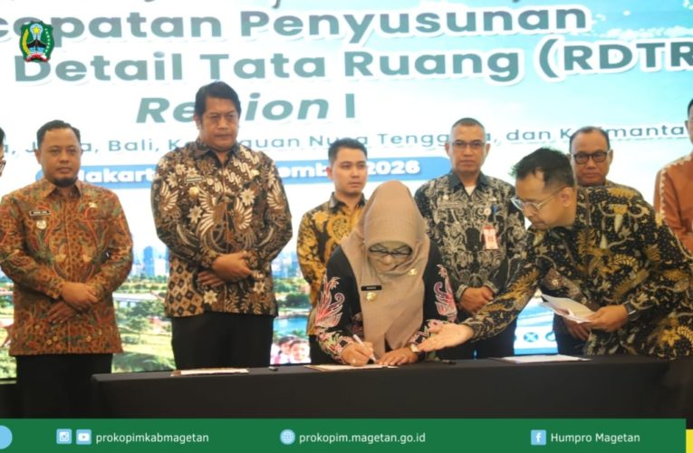 Percepat Penataan Ruang, Pemkab Magetan Perkuat Komitmen Penyusunan RDTR