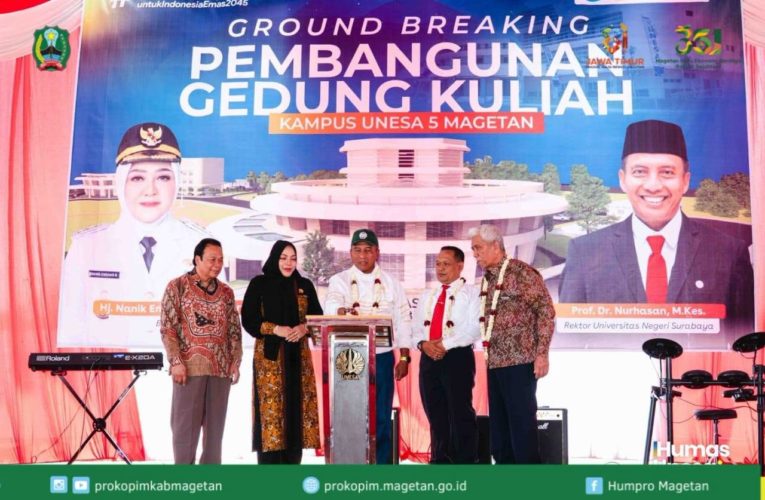 Groundbreaking Gedung Kuliah UNESA Kampus 5, Pemkab Magetan Dorong Penguatan Pendidikan Tinggi